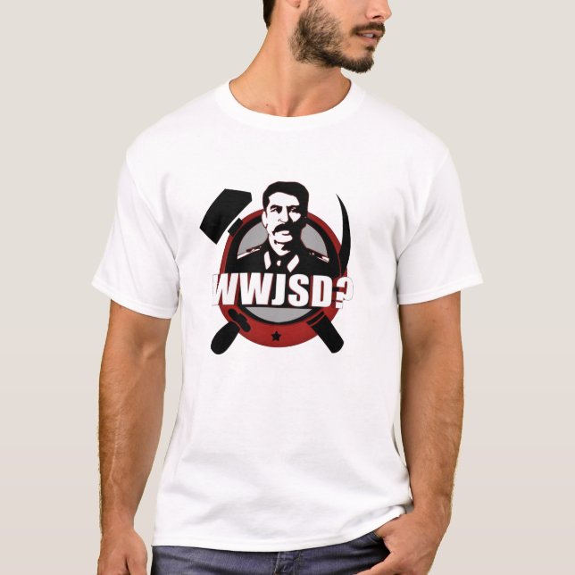T-shirt Que Josef Stalin ferait-il ? Redux ? (Devant)