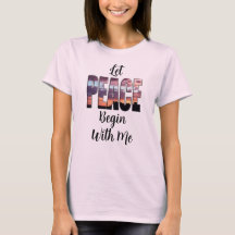 T-shirt 'Que la paix commence avec moi'