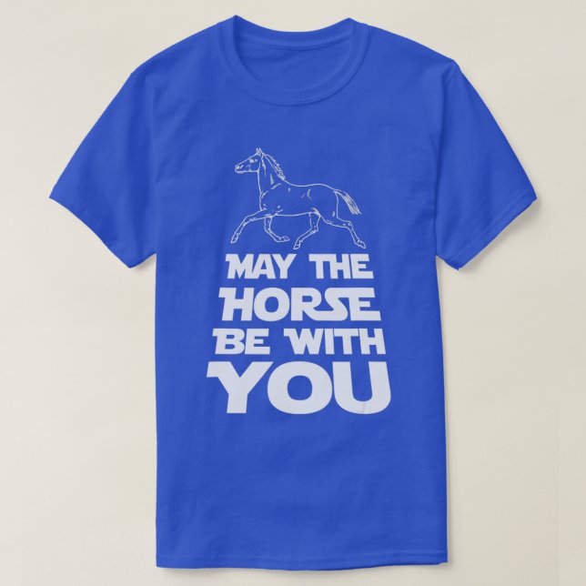 T-shirt Que Le Cheval Soit Avec Vous (Design devant)