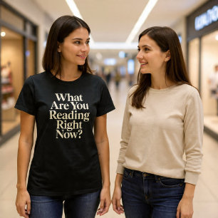 T-shirt Que Lis-Tu En Ce Moment ?