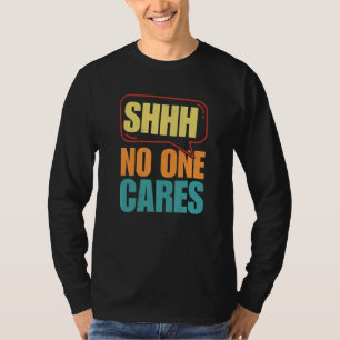 T-shirt Que Personne Ne S'En Soucie