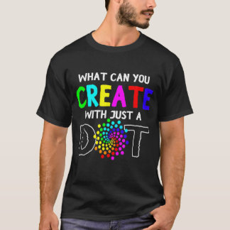 T-shirt Que pouvez-vous créer avec juste un point hommes f