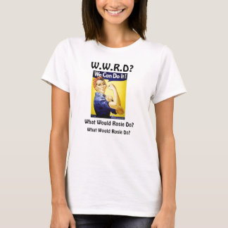 T-shirt Que Rosie ferait-il ?