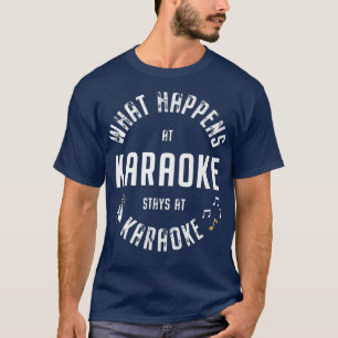 T-shirt Que se passe-t-il à Karaoke séjourne à Karaoke Fun