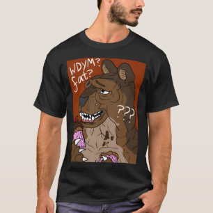 T-shirt Que Veux-Tu Dire, Je Suis Un Ours De Cupcake Au Ch