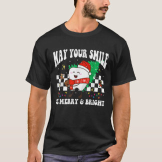 T-shirt Que votre sourire soit joyeux brillant dentiste de