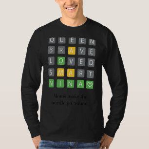 T-shirt Queen Brave Loved Smart Word Nina Fête des mères