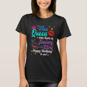 T-shirt Queen est né en janvier 23 Joyeux anniversaire à