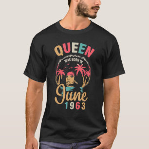T-shirt Queen Est Né En Juin 1963 Heureux Mon Anniversaire