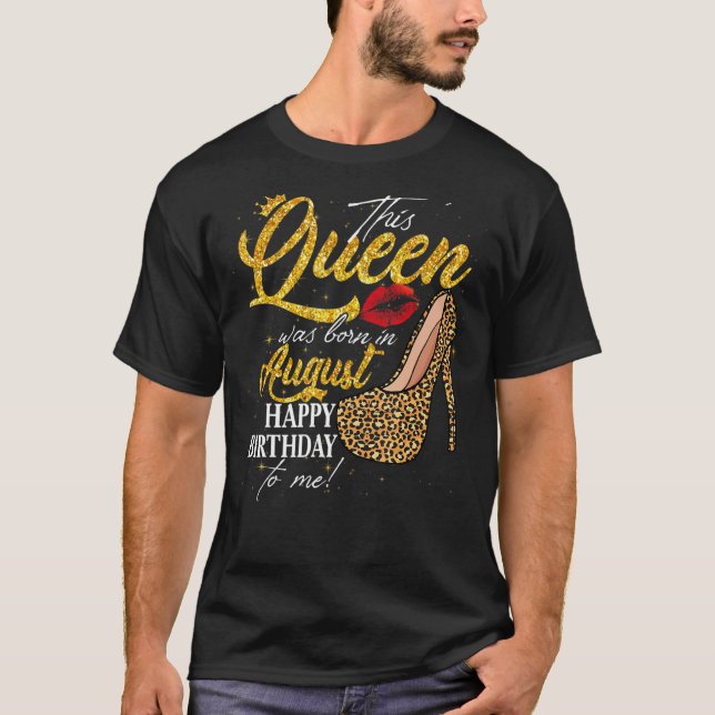 T-shirt Queen Est Née En Août Femmes Anniversaire Leopard  (Devant)