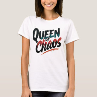 T-shirt Queen of Chaos 2