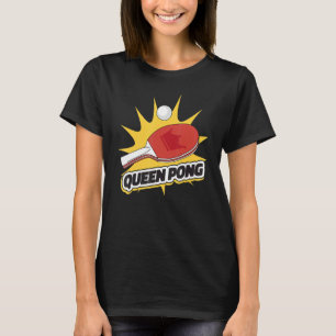 T-shirt Queen Pong Paddle Outfit Table Tennis Racket Ping