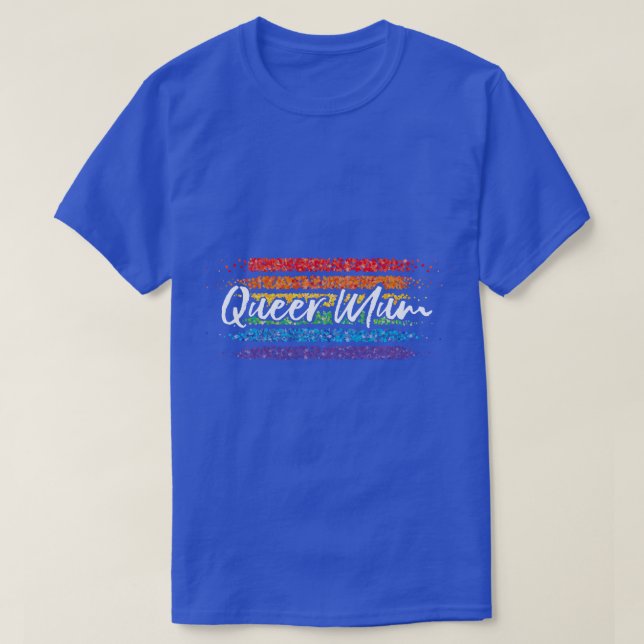 T-shirt Queer Mum Mama Mère Rainbow LGBTQ (Design devant)