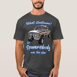 T-shirt Quel cascadeurStar, Blazer, K5, C10, Squarebody, C