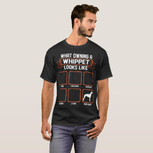 T-shirt Quel chien de possession de whippet ressemble au