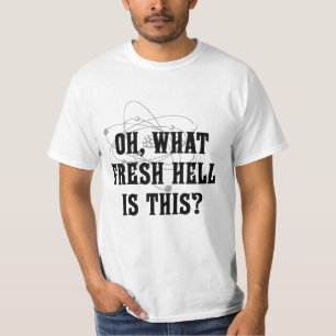 T-shirt Quel enfer frais est ceci ?