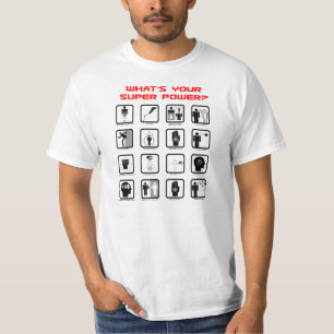T-shirt Quel est votre super-pouvoir ? Pouvoirs scientifiq