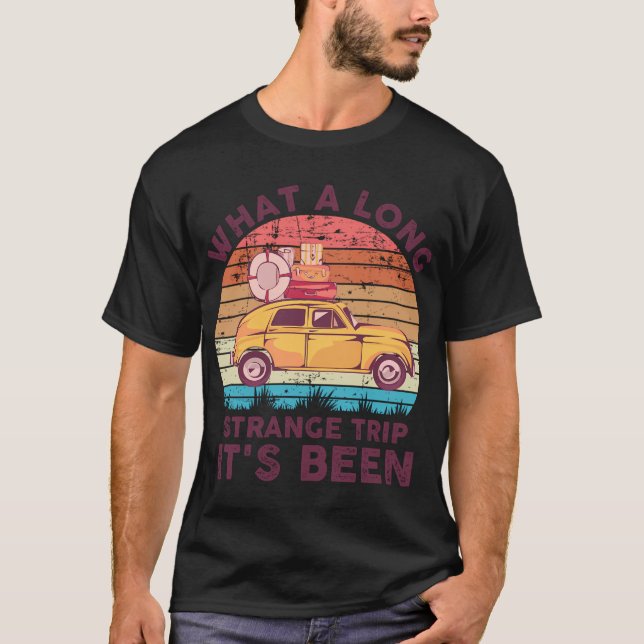 T-shirt Quel Long Voyage Étrange Il A Été - Style (Devant)