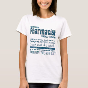 T-shirt quel pharmacien pense vraiment