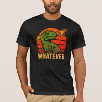 T-shirt Quel que soit le T-Rex