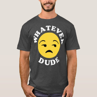 T-shirt Quel que soit le type 1
