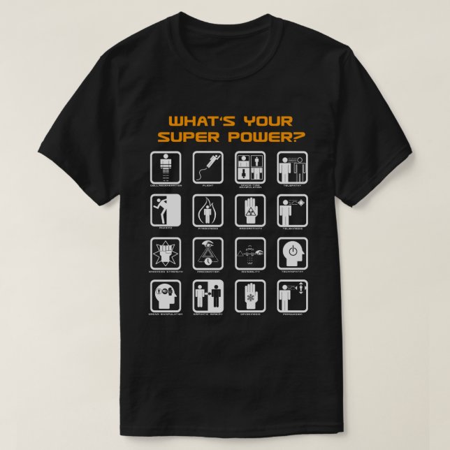 T-shirt Quelle est la votre superpuissance ? Puissances (Design devant)