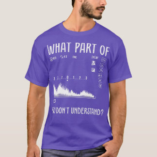 T-shirt Quelle Partie De Vous Ne Comprend Pas Le Design Po