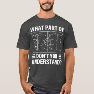T-shirt Quelle partie des tactiques de football ne compren