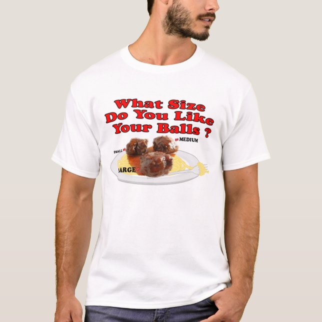 T-shirt Quelle taille faites-vous aimez-vous vos boules ? (Devant)