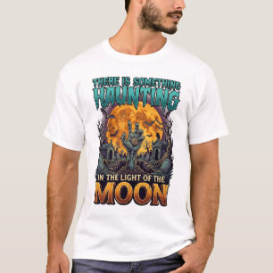 T-shirt Quelque chose hantant lune Halloween Zombie Main G