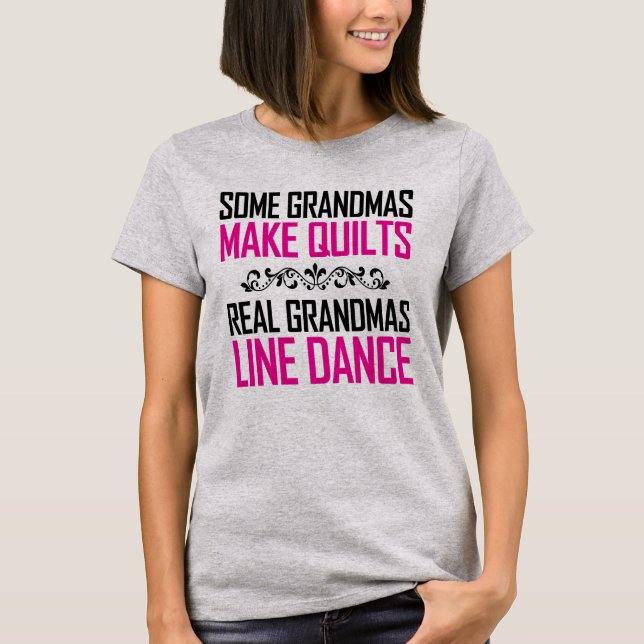 T-shirt Quelques Grandmas Quilt Real Grandmas Line Dance (Devant)