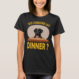 T-shirt Quelqu'Un A Dit Dinner Labrador Retriever