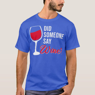 T-shirt Quelqu'un a dit du vin