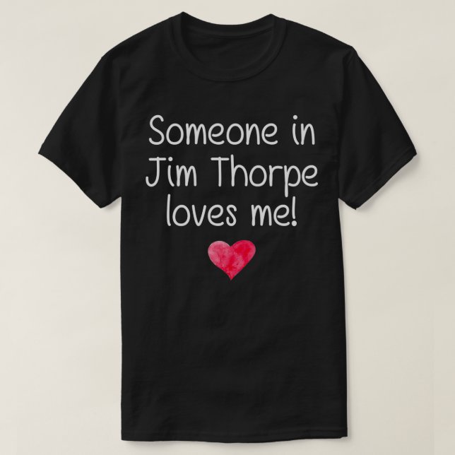 T-shirt Quelqu'Un À JIM THORPE PA PENNSYLVANIA M'Aime Chez (Design devant)
