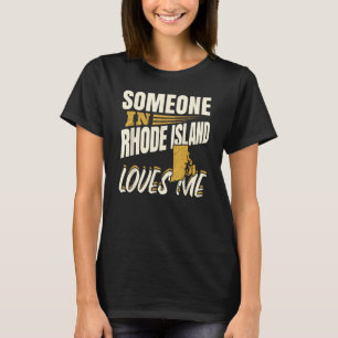 T-shirt Quelqu'Un À Rhode Island M'Aime