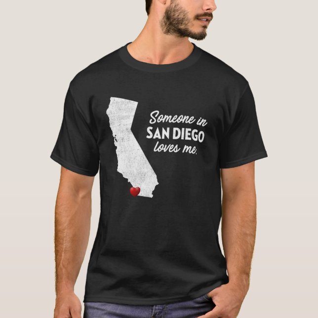 T-shirt Quelqu'Un À San Diego M'Aime En Californie (Devant)