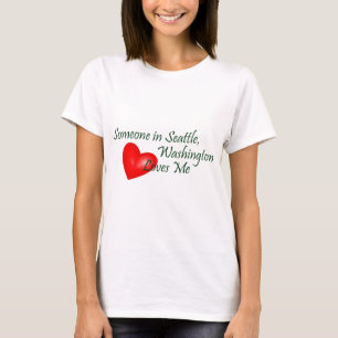 T-shirt Quelqu'un à Seattle m'aime