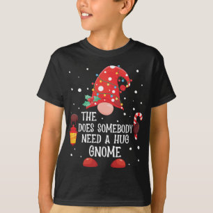T-shirt Quelqu'Un A-T-Il Besoin D'Un Chr De Famille Gnome 