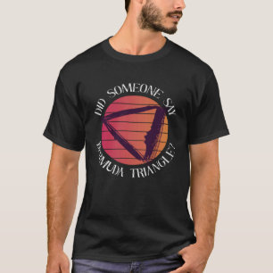 T-shirt Quelqu'Un A-T-Il Dit Bermudes Triangle Océanique T