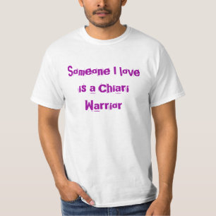 T-shirt Quelqu'un amour d'I est un guerrier de Chiari