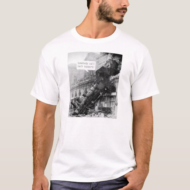T-shirt Quelqu'un appelle l'épave du train de soutien tech (Devant)
