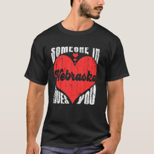 T-shirt Quelqu'Un Au Nebraska Vous Aime Coeur Rétro Vintag