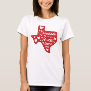T-shirt Quelqu'un au Texas m'aime