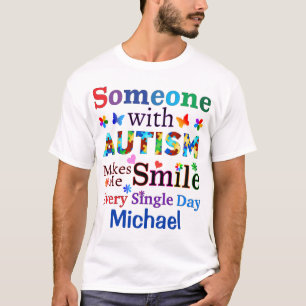 T-shirt Quelqu'Un Avec AUTISME Me Rend Souriant