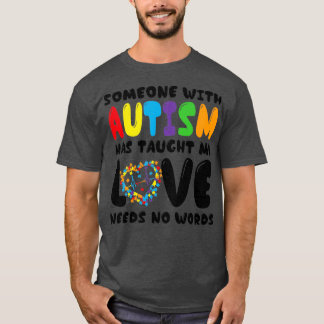 T-shirt Quelqu'un avec l'autisme m'a appris la Sensibilisa