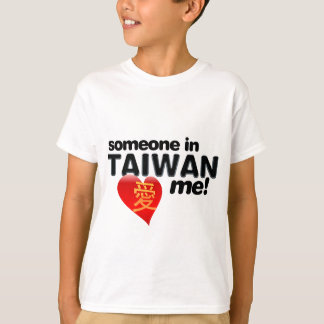 T-shirt Quelqu'un dans Taïwan m'aime !