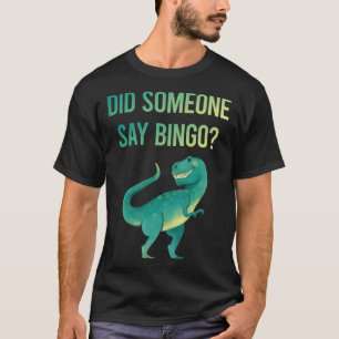 T-shirt Quelqu'un dit Bingo
