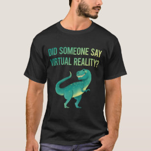 T-shirt Quelqu'un dit Virtual Reality VR