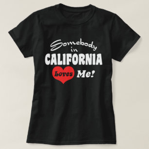 T-shirt Quelqu'Un En Californie M'Aime