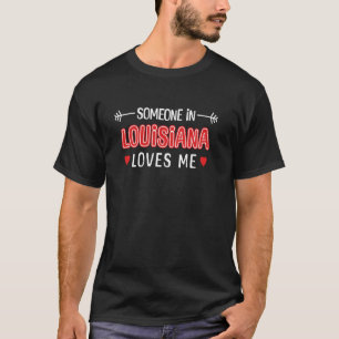 T-shirt Quelqu'un en Louisiane m'aime American Patriotic